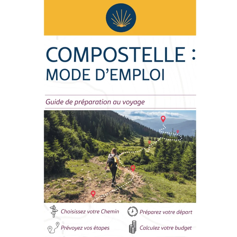 Compostelle: Mode d'emploi