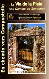 La Via de la Plata (et le Camino de Sanabria)