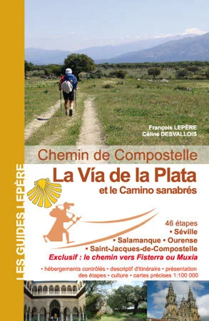La Via de la Plata et le Camino Sanabrés