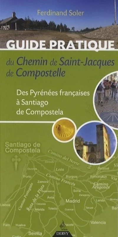 Guide pratique du chemin de Sint-Jacques de Compostelle