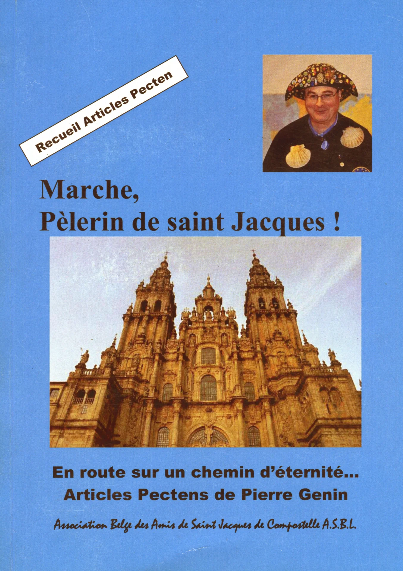 Marche Pèlerin de Sint-Jacques !